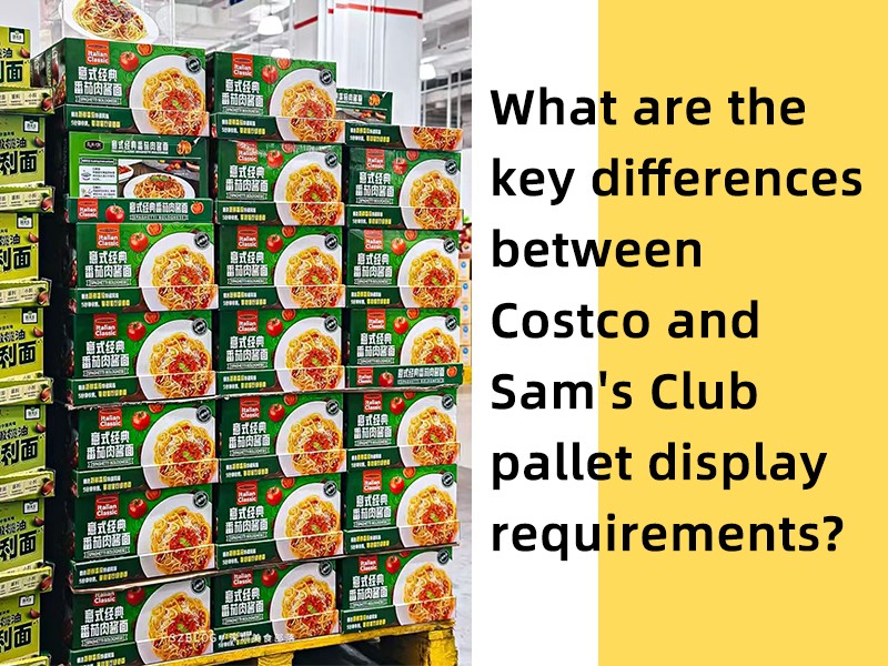 What are the key differences between Costco and Sam's Club pallet display requirements?