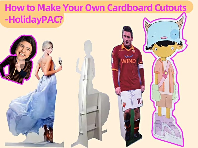 How to Make Your Own Cardboard Cutouts-HolidayPAC?