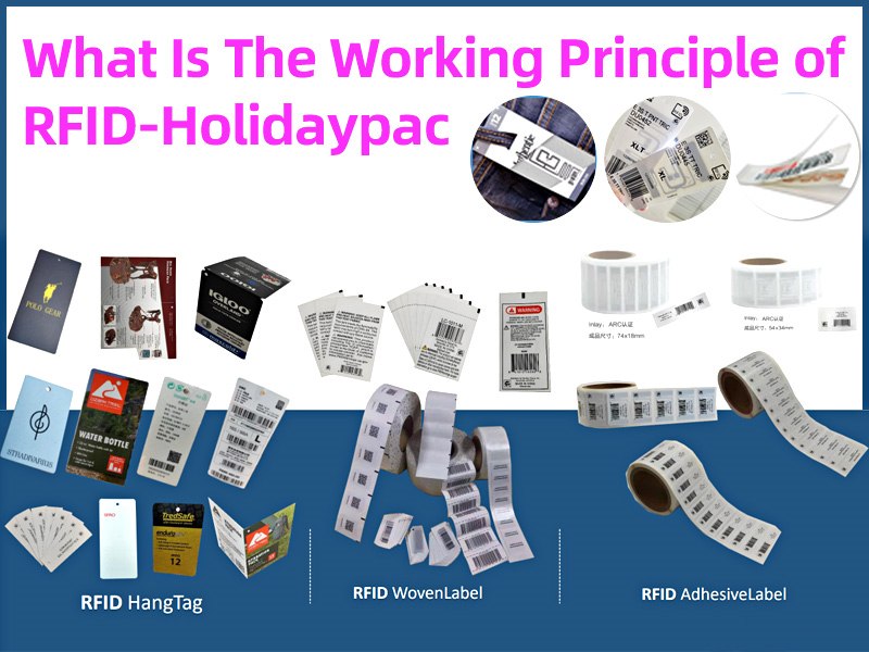 What Is The Working Principle of RFID-Holidaypac